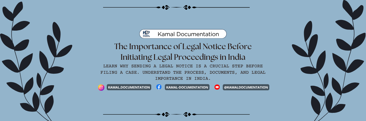 The Importance of Legal Notice Before Initiating Legal Proceedings in India